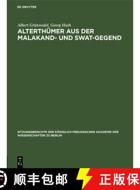 【3-4周达】Alterthümer aus der Malakand- und Swat-Gegend [9783112505014]