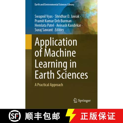【3-4周达】精装 Application of Machine Learning in Earth Sciences : A Practical Approach [9783032114259]