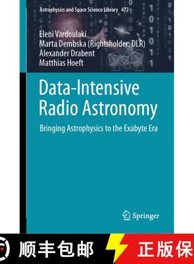 【3-4周达】Data-Intensive Radio Astronomy : Bringing Astrophysics to the Exabyte Era [9783031584671]