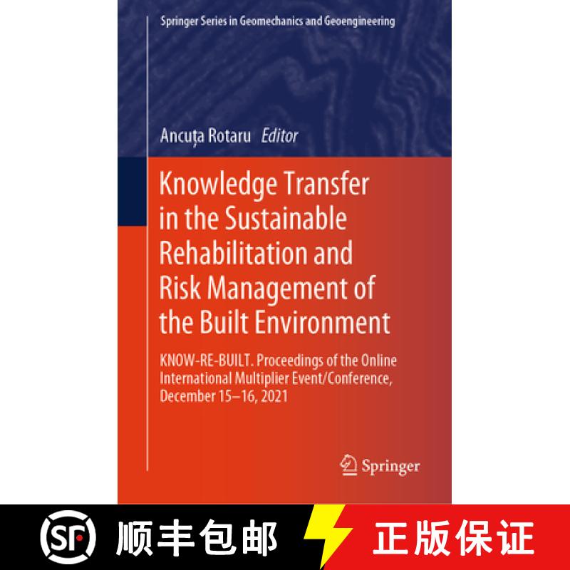 【3-4周达】Knowledge Transfer in the Sustainable Rehabilitation and Risk Management of the Built Envi... [9783031434549]