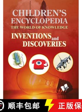 预订 Children's Encyclopedia - Inventions and Discoveries: The World of Knowledge for the Inquisitive... [9789350578643]