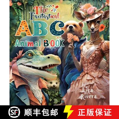 【3-4周达】精装 The Fantastical ABC Animal Book [9798990832855]