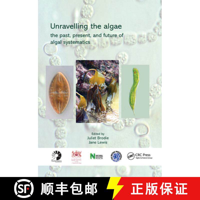 【3-4周达】Unravelling the Algae: The Past, Present, and Future of Algal Systematics [9780367388195]