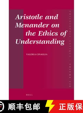 预订 Aristotle and Menander on the Ethics of Understanding [9789004269750]