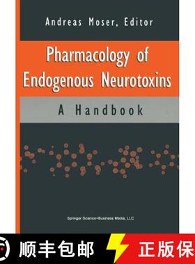 【3-4周达】Pharmacology of Endogenous Neurotoxins : A Handbook [9781461273752]