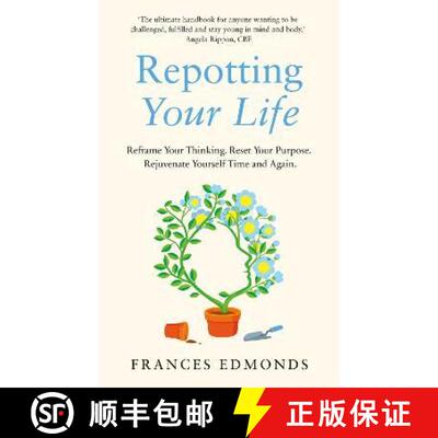 【3-4周达】精装 Repotting Your Life: Reframe Your Thinking. Reset Your Purpose. Rejuvenate Yourself T... [9781783965885]