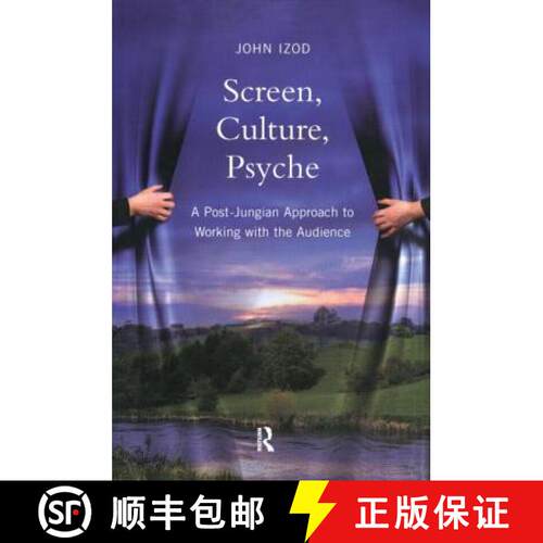 【3-4周达】Screen, Culture, Psyche : A Post Jungian Approach to Working with the Audience [9780415380171]