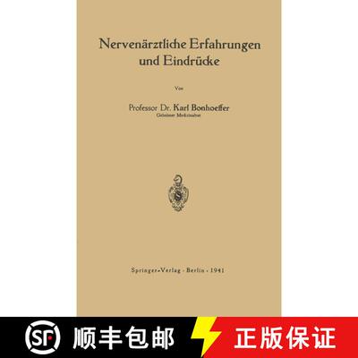 【3-4周达】Nervenärztliche Erfahrungen und Eindrücke [9783642987878]