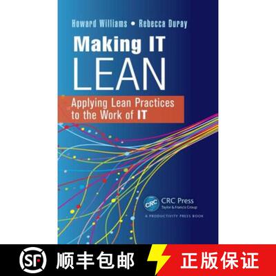 【3-4周达】Making IT Lean : Applying Lean Practices to the Work of IT [9781439876022]