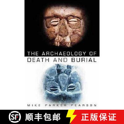 【3-4周达】The Archaeology of Death and Burial [9780750932769]