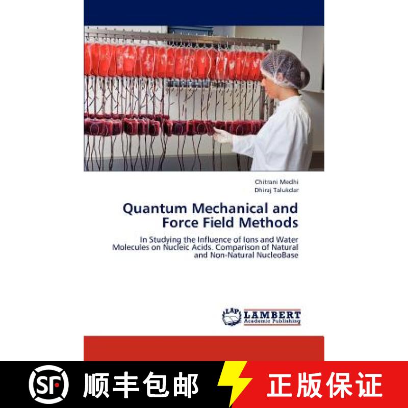 预订 Quantum Mechanical and Force Field Methods [9783659218538]
