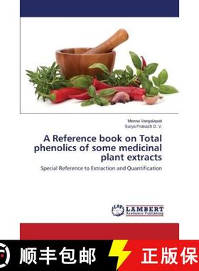 预订 A Reference Book on Total Phenolics of Some Medicinal Plant Extracts [9783659579646]