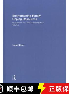 【3-4周达】Strengthening Family Coping Resources : Intervention for Families Impacted by Trauma [9781138830110]