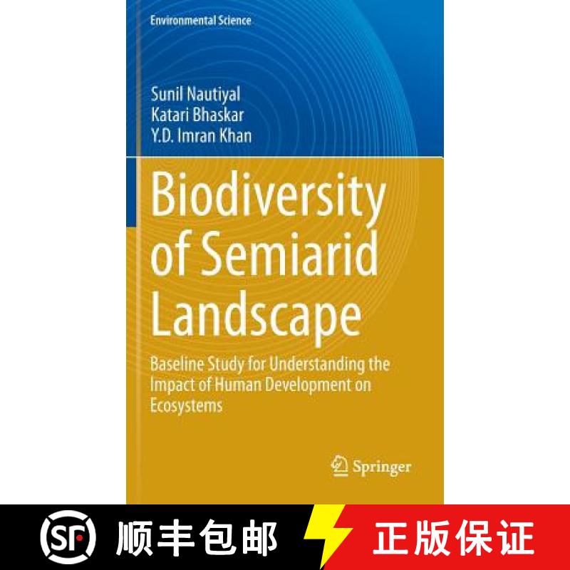 【3-4周达】Biodiversity of Semiarid Landscape : Baseline Study for Understanding the Impact of Human ... [9783319154633]