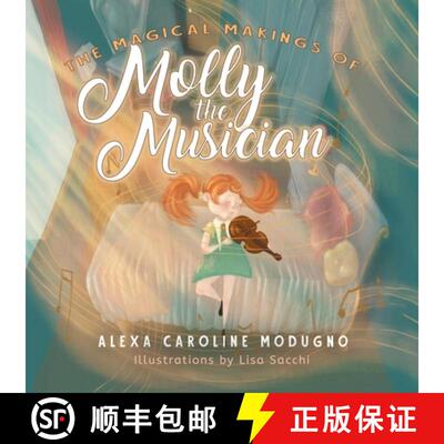 【3-4周达】The Magical Makings of Molly the Musician [9781963050363]