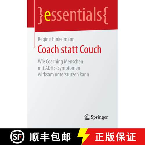【3-4周达】Coach statt Couch : Wie Coaching Menschen mit ADHS-Symptomen wirksam unterstützen kann (1... [9783658135096]