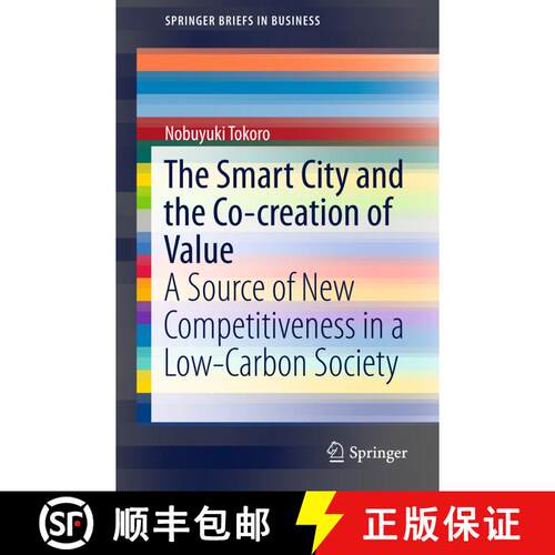 【3-4周达】The Smart City and the Co-creation of Value: A Source of New Competitiveness in a Low-Carb... [9784431558446]