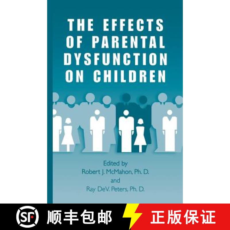【3-4周达】The Effects of Parental Dysfunction on Children[9781461368120]