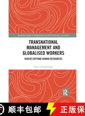 【3-4周达】Transnational Management and Globalised Workers: Nurses Beyond Human Resources [9780367734008]