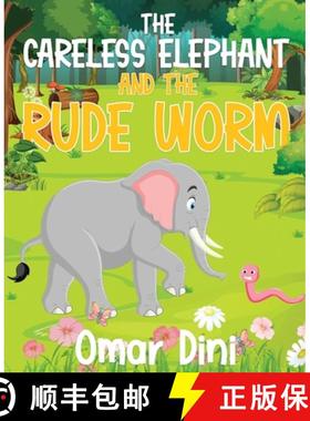 预订 The Careless Elephant and The rude Worm [9781739598211]