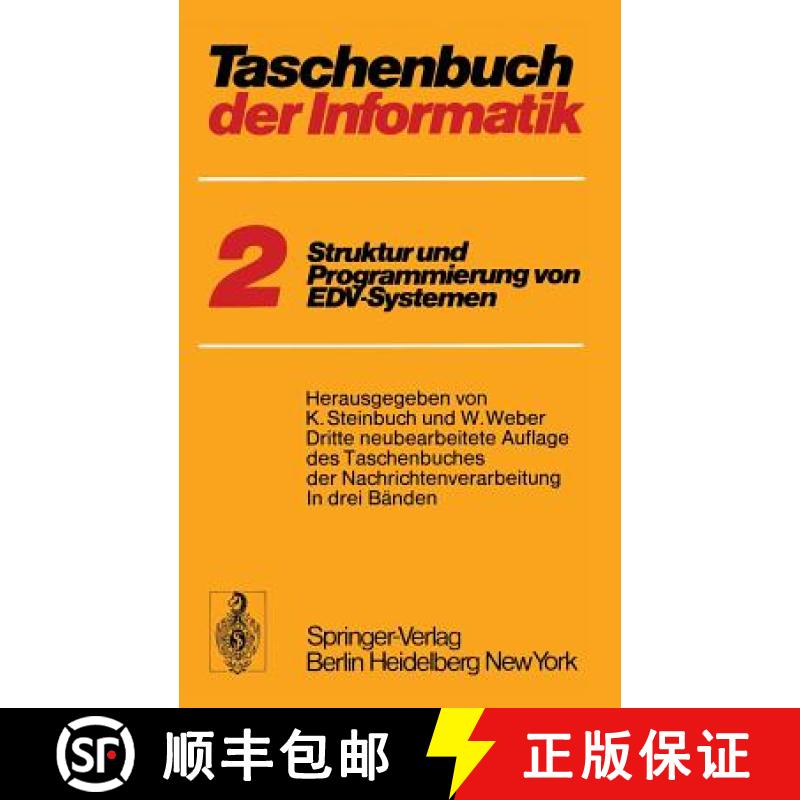 【3-4周达】Taschenbuch Der Informatik: Band II Struktur Und Programmierung Von Edv-Systemen [9783642655876]