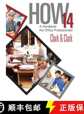 【3-4周达】How 14: A Handbook for Office Professionals, Spiral Bound Version [9781305586963]