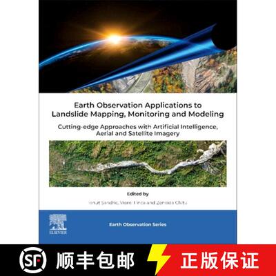 【3-4周达】Earth Observation Applications to Landslide Mapping, Monitoring and Modeling: Cutting-edge... [9780128238684]