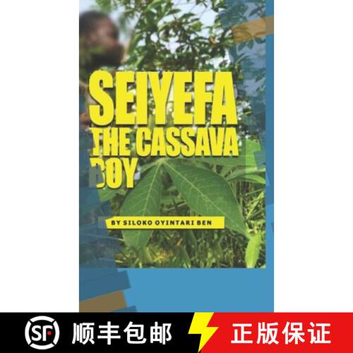 【3-4周达】Seiyefa the Cassava Boy [9781370386505]