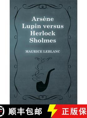 【3-4周达】Arsène Lupin Versus Herlock Sholmes [9781473325166]