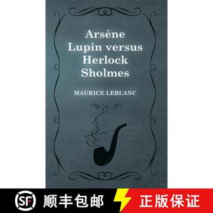 Arsène Lupin Versus Sholmes 4周达 Herlock 9781473325166