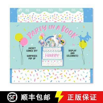 Party in a Book (A Bouquet in a Book): Jacket Comes Off. Surprises Pop up. Display and Celebrate!: Ja... [9781419737343]