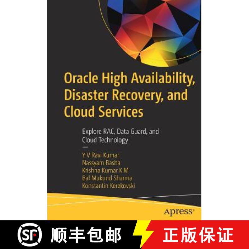 【3-4周达】Oracle High Availability, Disaster Recovery, and Cloud Services : Explore RAC, Data Guard,... [9781484243503]