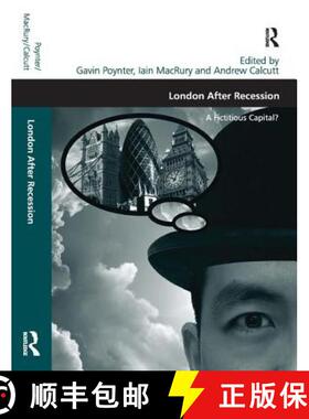【3-4周达】London After Recession : A Fictitious Capital? [9781409431022]