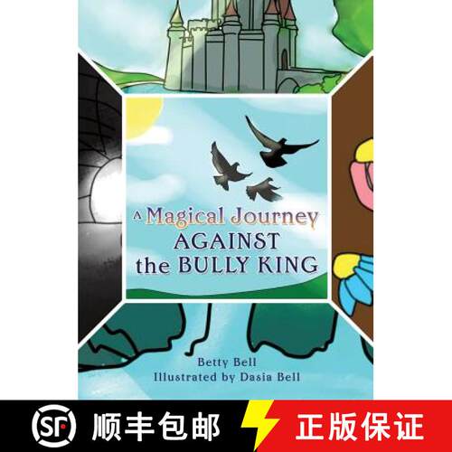 【3-4周达】精装 A Magical Journey Against the Bully King [9781545631416]