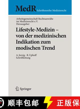 【3-4周达】Lifestyle-Medizin - von der medizinischen Indikation zum modischen Trend: 22. Kölner Symp... [9783642239908]