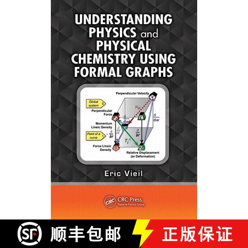 【3-4周达】Understanding Physics and Physical Chemistry Using Formal Graphs [9781420086126]