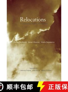 【3-4周达】Relocations: Three Contemporary Russian Women Poets [9780983297086]