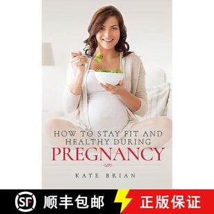 During 9781526732095 How Fit and Stay 4周达 Pregnancy Healthy