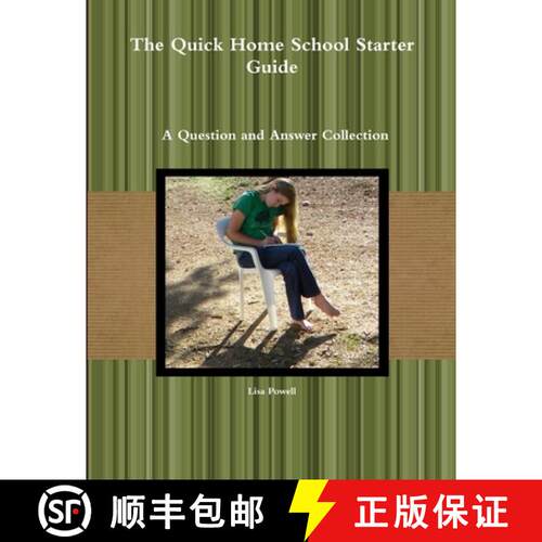 【3-4周达】The Quick Home School Starter Guide: A Question and Answer Collection [9781387872145]