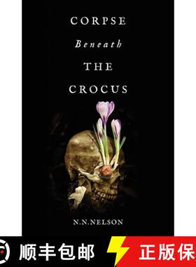 【3-4周达】Corpse Beneath the Crocus [9781639887385]