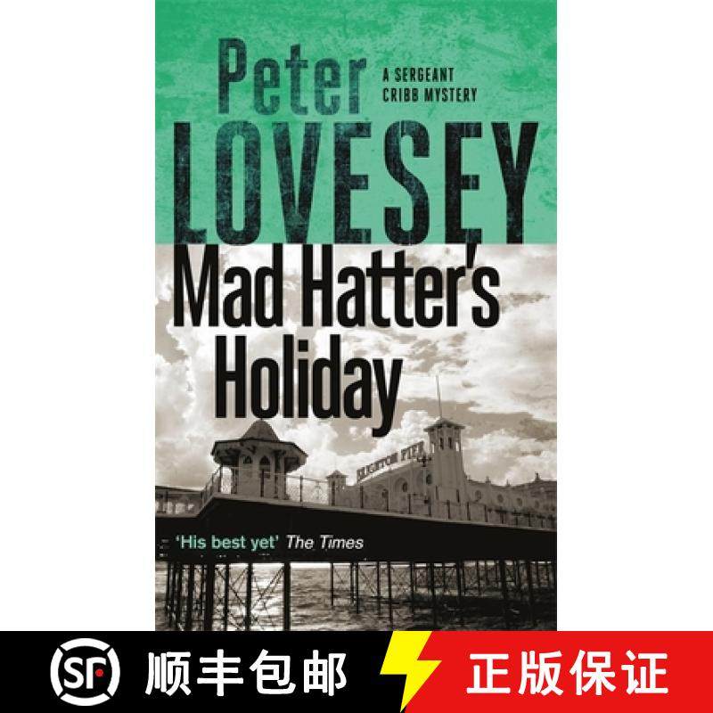 【3-4周达】Mad Hatter's Holiday: The Fourth Sergeant Cribb Mystery [9780751581096]