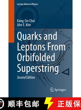 【3-4周达】Quarks and Leptons From Orbifolded Superstring (2nd ed. 2020) (2nd ed. 2020) [9783030540043]