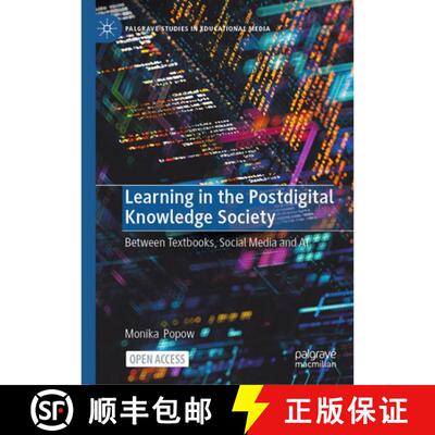 【3-4周达】精装 Learning in the Postdigital Knowledge Society : Between Textbooks, Social Media and AI [9783032219558]