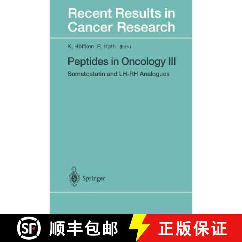 【3-4周达】Peptides in Oncology III : Somatostatin and LH-RH Analogues [9783642640384]
