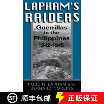【3-4周达】精装 Lapham's Raiders: Guerrillas in the Philippines, 1942-1945 [9780813119496]