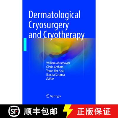【3-4周达】Dermatological Cryosurgery and Cryotherapy (Softcover reprint of the original 1st ed. 2016) [9781447173878]