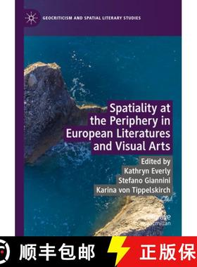 【3-4周达】Spatiality at the Periphery in European Literatures and Visual Arts [9783031303142]
