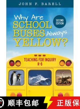 【3-4周达】Why Are School Buses Always Yellow?: Teaching for Inquiry, K-8 [9781506323657]