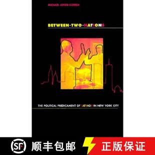 Nations New City Two Between Latinos Predicament Political 4周达 9780801483646 York The