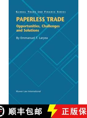 预订 Paperless Trade : Opportunities, Challenges and Solutions [9789041198976]